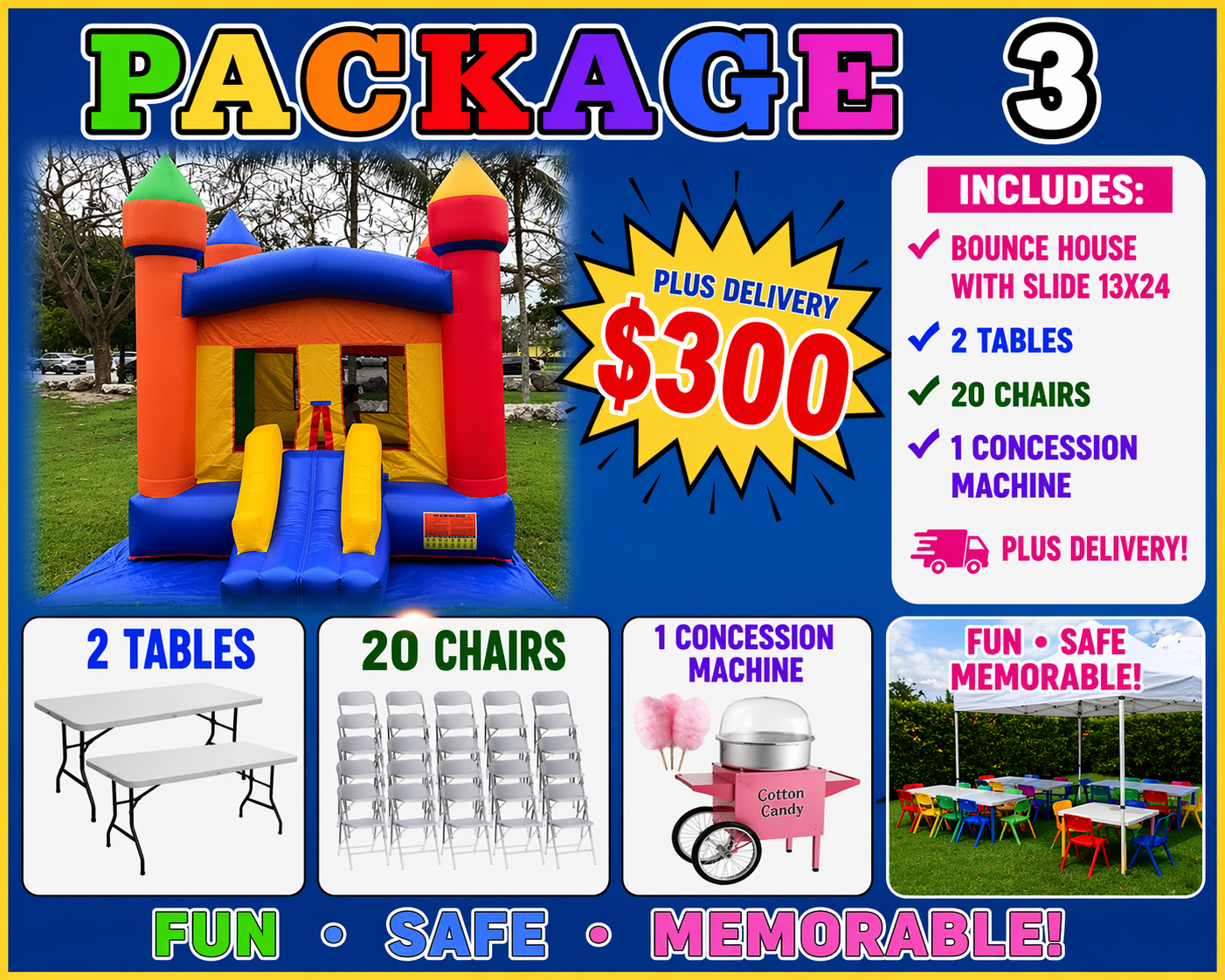 Package 3 – $300